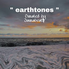 " EARTHTONES "
