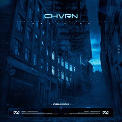 CHVRN — Oblivion