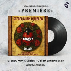 PREMIÈRE: STEREO MUNK, Dublew - Goliath [Shady&Friends]
