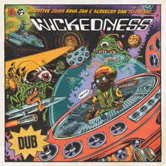 Wickedness (Green Lion Crew remix) [feat. Screechy Dan & Kava Jah]