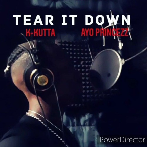 KKutta Ft. Ayo PrinceZZ - Tear It Down