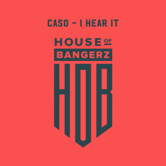 BFF389 CASO - I Hear It (FREE DOWNLOAD)