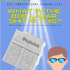 ⬇️ DOWNLOAD EBOOK What in the Bob Lazar was that shit?  Online