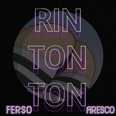 Ferso  Rin Ton Ton Feat Aresco