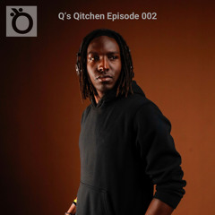 Q’s Qitchen 002 featuring Jero
