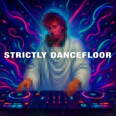 STRICTLY DANCEFLOOR