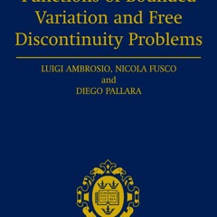 ❤ PDF Read Online ❤ Functions of Bounded Variation and Free Discontinu