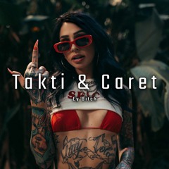 TAKTI & CARET - Ey Bitch