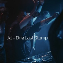 JxJ - One Last Stomp - FREE DOWNLOAD