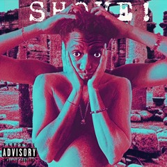 SHOVE! (Prod. MEL. The 8th)