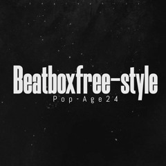 Pop-Age Twentyfour - Pop-Age24_Beatbox Free-style .m4a