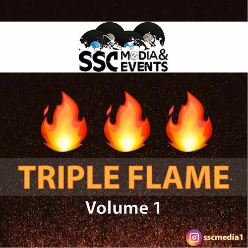 TripleFlameMixCLEANVol1 - SeductiveSoundcrew - SSC Media & Events