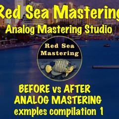 Analog Mastering BEFOREvsAFTER Compilation