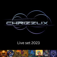 Chrizzlix - Liveset 2023