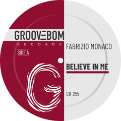 Fabrizio Monaco - Believe In Me