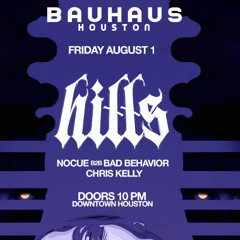 Hills Opening set NoCue B2B Bad Behavior