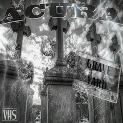 ACURAサウ102 - GRAVEYARD