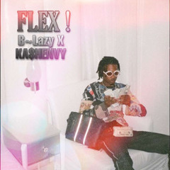 Flex ft. envy!