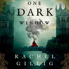 One Dark Window by Rachel Gillig, read by Lisa Cordileone (Audiobook extract)