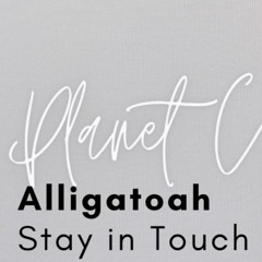 Alligatoah - Stay In Touch (Planet C´s "Nackt im Takt" Private Edit)