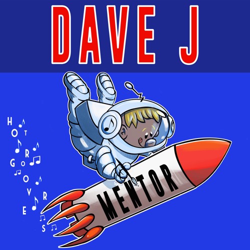 Mentor BY DaveJ 🇬🇧 (HOT GROOVERS)