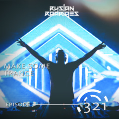 Make Some Trance 321 (Radio Show)