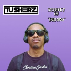 Tusherz - KEMET FM 97.5
