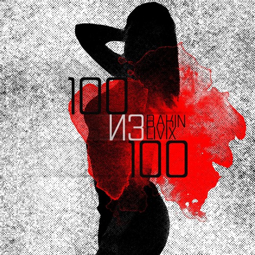 Bakin x LIVIX - 100 из 100