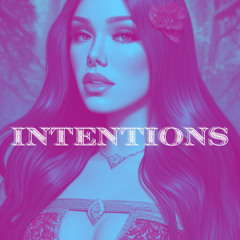Intentions [prod. by pelli beats]