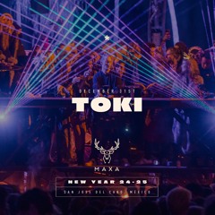 TŌKI - Maxa - Fundraiser NYE 24 - 25