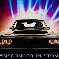 Ensconsed in Stone