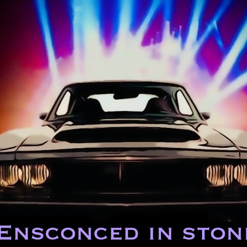 Ensconsed in Stone