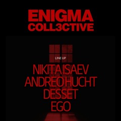 EGO x Enigma 06/12 After Edition