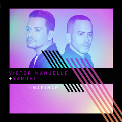Imaginar (Single) [feat. Yandel]
