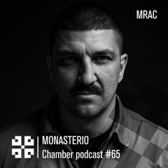 Monasterio Chamber Podcast #65 MRAC