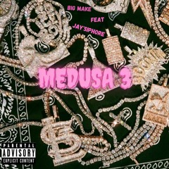 MEDUSA 3# ft( Jay'siphore)