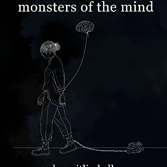 [Download] KINDLE 📩 monsters of the mind: by caitlin kelly by  caitlin kelly [EBOOK