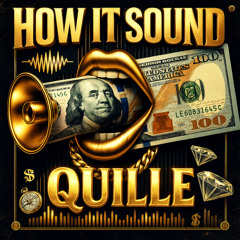 Quille - How It Sound