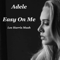 Hugo Sanchez V's Adele - Easy On Me (Lee Harris Mash)