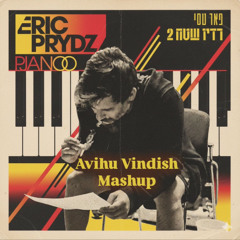 Peer Tasi - מה יהיה מחר x Red Axes - Hey x Eric Prydz- Pjanoo (Avihu MashUp)