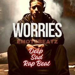 '' WORRIES '' Deep Sad Rap Beat ( Dark Type ) Dramatic HipHop Instrumental 2024