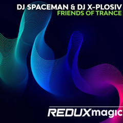 DJ Spaceman & DJ X-Plosiv - Friends Of Trance | OUT 14 NOV 2025