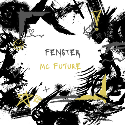 Stream Mc FuTurE | Listen to FENSTER playlist online for free on SoundCloud