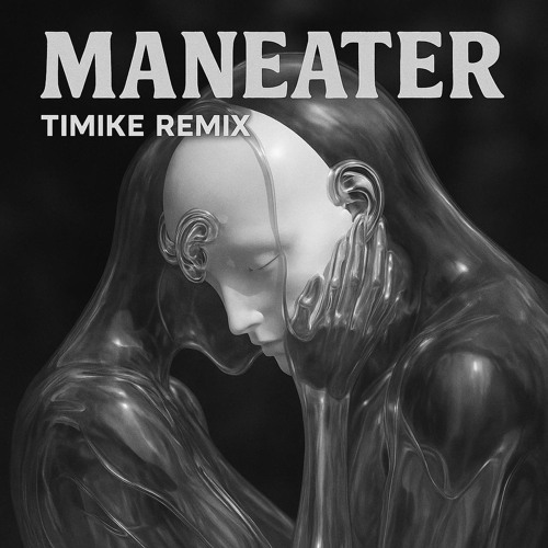 Maneater - MIKRØNIZ Remix
