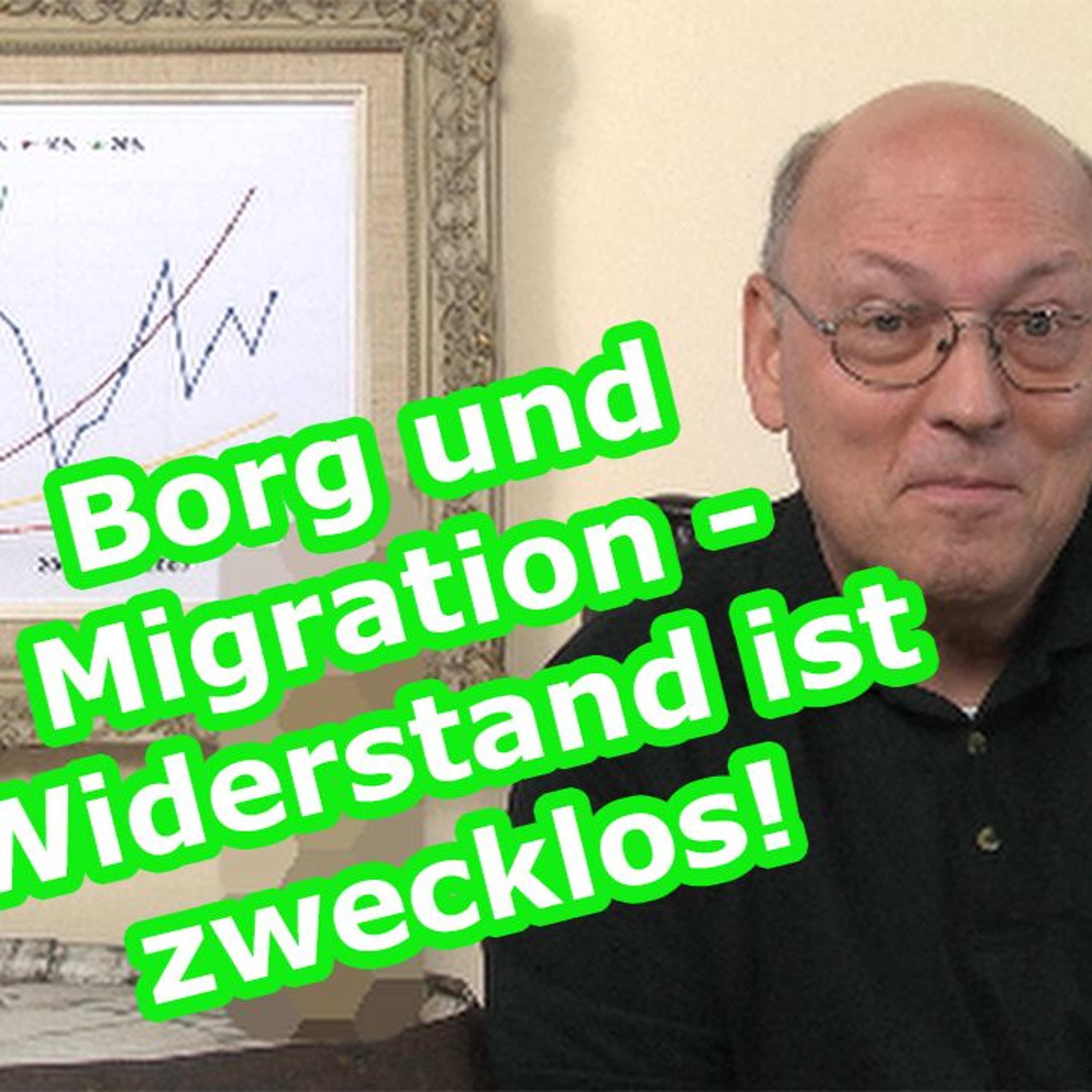Die Borg und Migration - Widerstand ist zwecklos - Assimilation