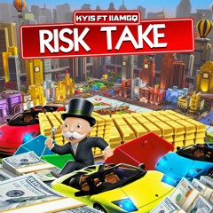 Risk Take [FT. IIAMGQ](Prod. by NikoYouNa$tyy & Morgen C.)
