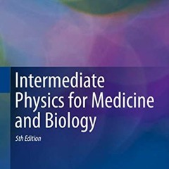 [DOWNLOAD] EBOOK 🖋️ Intermediate Physics for Medicine and Biology by  Russell K. Hob