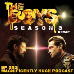Episode 252 - The Boys: Season 3 Recap (SPOILERS)
