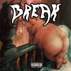 BREAK