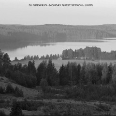 DJ SIDEWAYS - MONDAY GUEST SESSION - LIUOS